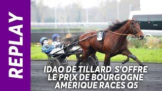 LE SACRE D'IDAO DE TILLARD DANS LE PRIX DE BOURGOGNE - AMERIQUE RACES Q5