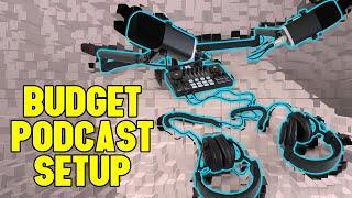 The Ultimate Budget Podcast Setup for Two