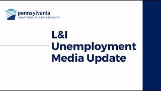 L&I Secretary to Provide Unemployment Compensation Update