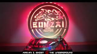 Armani & Ghost - The Underground (Original Mix)