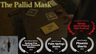 The Pallid Mask | Horror Short Film