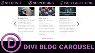 How to Create a Divi Blog Carousel Slider Without Plugins | Divi Blog Module Tutorial