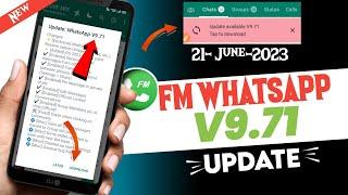 Fm Whatsapp New Update V9.71 | Fm Whatsapp Update Kaise Kare V9.71 | How To Update Fm WhatsApp V9.71