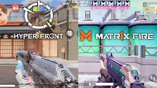 Hyper Front vs MATR1X FIRE - Weapons Comparison
