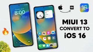 MIUI 13 Convert To IOS 16 Complete Ui | install iOS 16 in Any Xiaomi Devices | ios Theme for miui 13