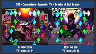FNF / Comparison / VS Impostor / Reactor / New Vs Old & Full Combo