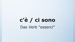 34 - c’è und ci sono im Italienischen | Il verbo esserci | Italienisch leicht gemacht mit Ottimo! 