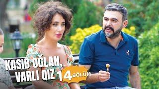 Kasıb oğlan, varlı qız | 14-cü bölüm