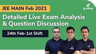 JEE Main Paper Analysis 2021 (24th Feb, 1st Shift) | JEE Main 2021 Question Paper, Expected Cutoff