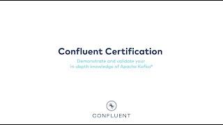 Confluent Certification | Demonstrate and validate your in-depth knowledge of Apache Kafka®