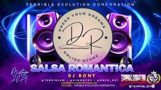 SALSA ROMANTICA MIX 2024 - Dj Bony Ft Terrible Evolution Corporation /#mixsalsa #viral_video #mix