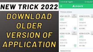 How to download older version of applications on your phone?