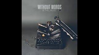 Bethel Music-Without Words-Full CD