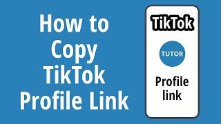 How to Copy TikTok Profile Link 2020
