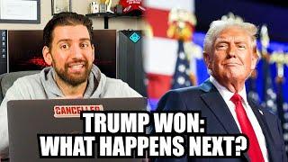 Trump Won: This is What Happens NEXT!