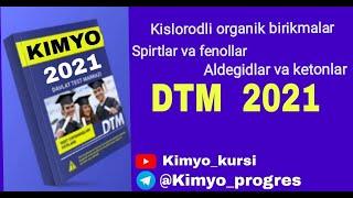 Kimyo dtm 2021.Kislorodli organik birikmalar