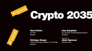 Crypto 2035. Panel moderated by Jānis Sprenne / Gravity Team