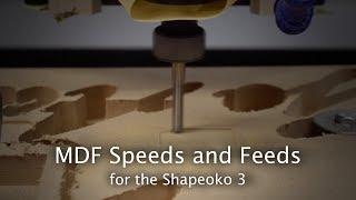 MDF Speeds and Feeds for Shapeoko - #MaterialMonday