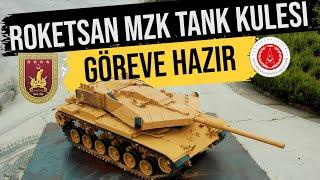 Roketsan MZK Tank Kulesi TSK İçin Göreve Hazır