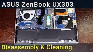 Asus ZenBook UX303 Disassembly, Fan Cleaning, and Thermal Paste Replacement Guide