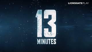 13 Minutes | Now Streaming on Lionsgate Play