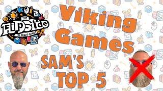 Sam's Top 5 Viking Games (and Honorable Mentions)