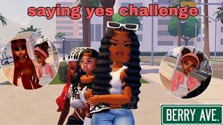 SAYING YES TO EVERYTHING CHALLENGE WITH MY KIDS! *CHAOTIC* |Berry Ave Roleplay