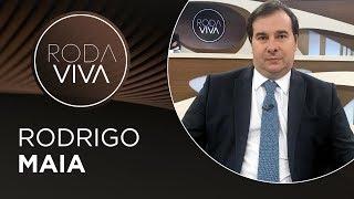 Roda Viva | Rodrigo Maia | 12/08/2019