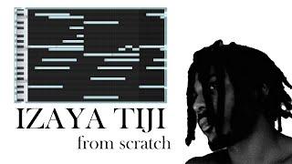 HOW TO MAKE AMBIENT BEATS FOR IZAYA TIJI FROM SCRATCH