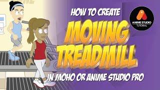 How to create a moving treadmill in Anime Studio/MOHO Pro!