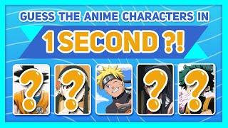 GUESS THE ANIME CHARACTERS IN 1 SECOND ?! (50 CHARACTERS) | Anime Quiz | xanimexoasisx