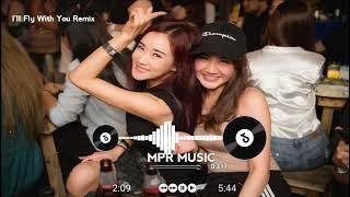 I'll Fly With You Remix - DJ 79 Melo | 3:40 - Nhạc Sàn Cổ Hot Tik Tok 2023