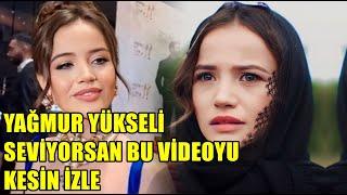 YAĞMUR YÜKSELİ SEVİYORSAN BU VİDEOYU KESİN İZLE