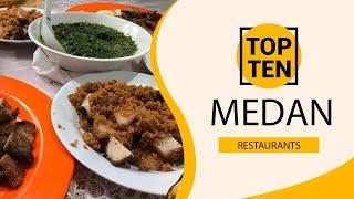 Top 10 Best Restaurants to Visit in Medan | Indonesia - English