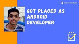 Bharath Kumar Got Placed as Android Developer and Shared his Feedback about Besant Technologies