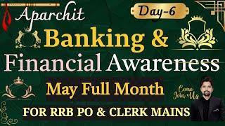 May Complete Month Paid Banking & Financial Awareness Details With Facts For RRB PO & CLERK Mains