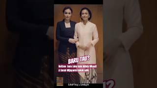 "Netizen baru notice" Adinia Wirasti dan Sarah Wijayanto kakak beradik?