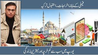 Family Monthly Living Expenses / Expenditure & Budget In Istanbul Turkey | Exclusive News