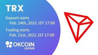 OKCoin Japan inJapanstrts to support #TRX deposit today and expects to launch trading on 21 Feb!