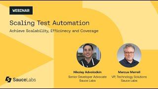 How to Scale Test Automation | Sauce Labs