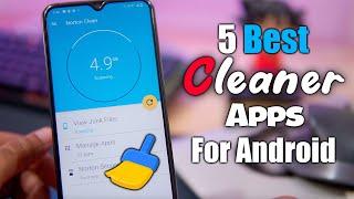 5 Best Free Cleaner Apps For Android 