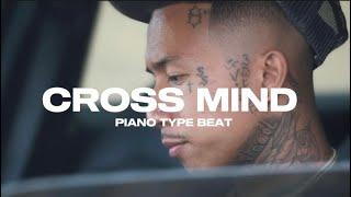 [FREE] MBNel 2024 Type Beat | "CROSS MIND" | Piano Type Beat