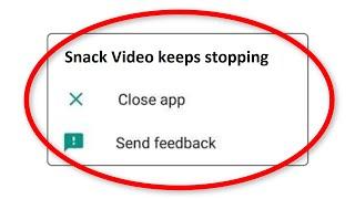How To Fix Snack Video Keeps Stopping Error Android & Ios - Snack Video App Not Open Problem - Fix