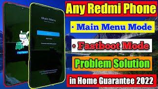 Redmi Phone Main Menu Mode & Fastboot Mode Problem Solution in Home 2022 || Main Menu Mode Redmi