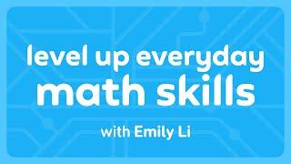 Leveling Up Everyday Math Skills