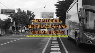 "Gemah Ripah Mengubah Sampah Menjadi Berkah" oleh : SMKN 1 TEMPEL