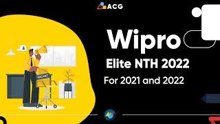 Wipro Elite NTH 2022 | For 2022 & 2021| Eligibility Criteria | Evaluation process | Test Pattern |