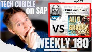 Weekly 180 - ep003 me SAP Joule & learning liks