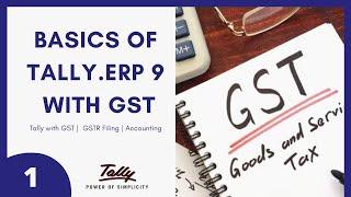 Basics of Tally.ERP 9 with GST | Tally with GST | Learn tally Online | Accounting in tally |