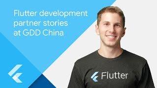 Flutter development partner stories at GDD China